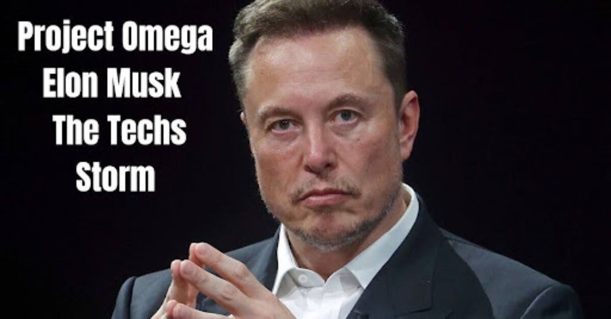 Project Omega Elon Musk - The Techs Storm