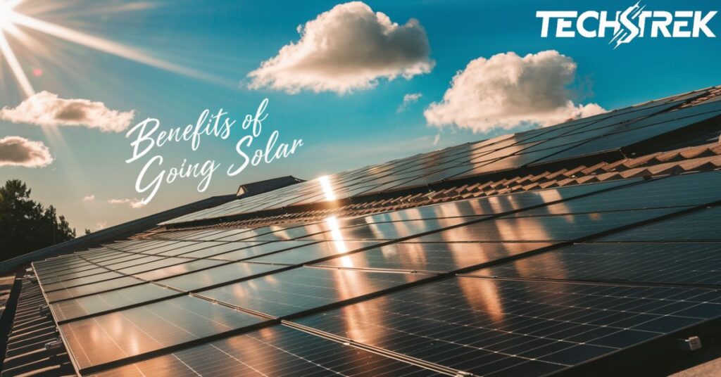 Benefits of Going Solar