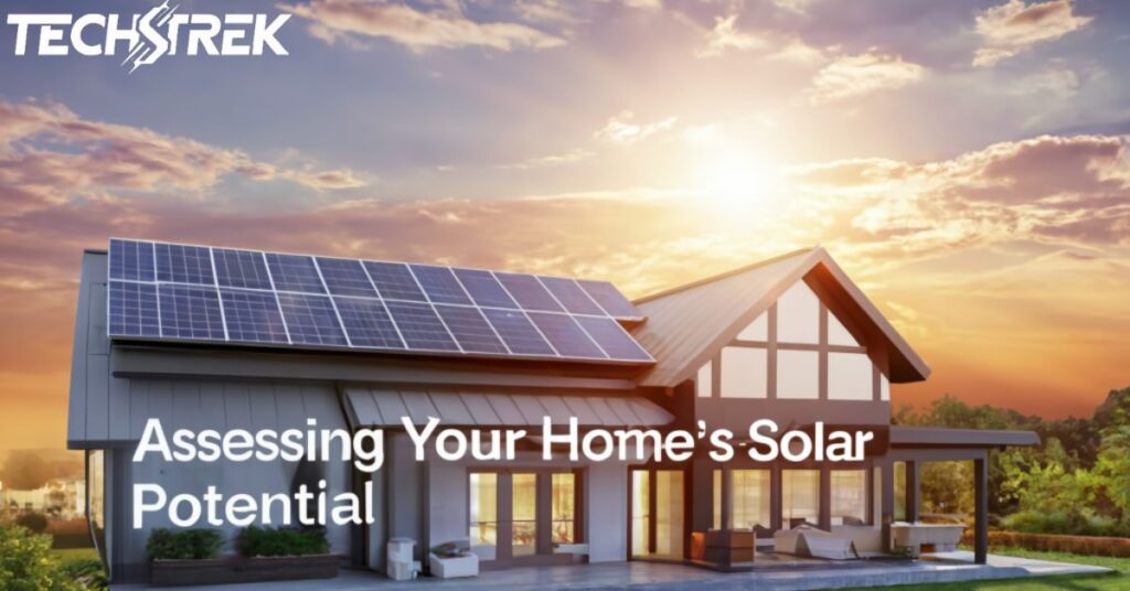 Assessing Your Home's Solar Potential