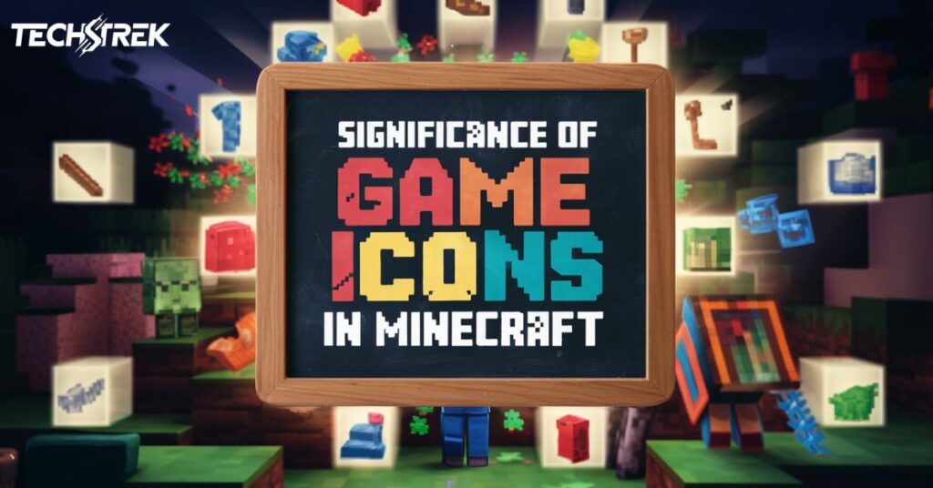 Significance of Game Icons in Minecraft