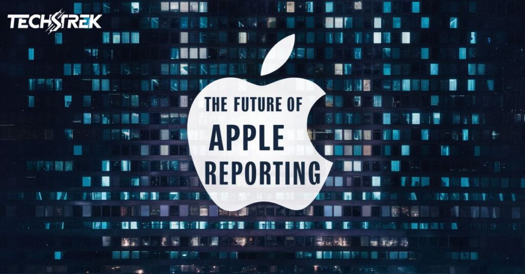 Future of Apple Reporting