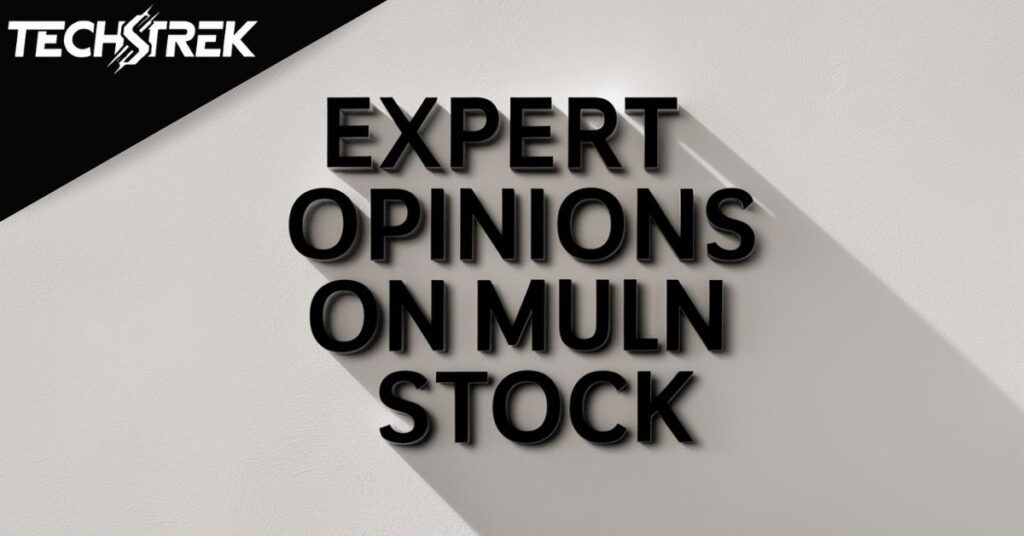 Expert Opinions on MULN Stock