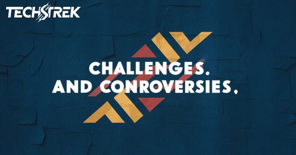 Challenges and Controversies