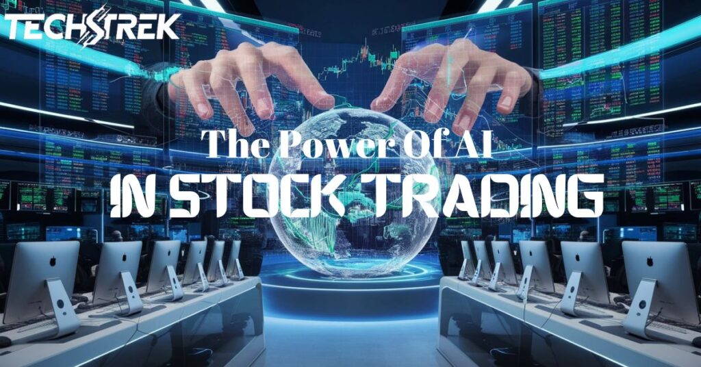 The Power of AI in Stock Trading