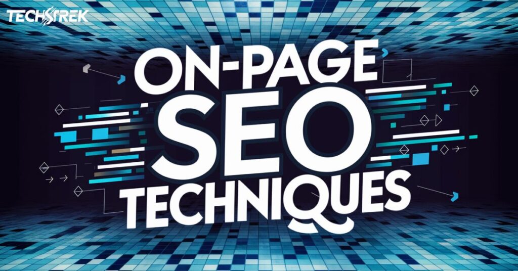 On-Page SEO Techniques