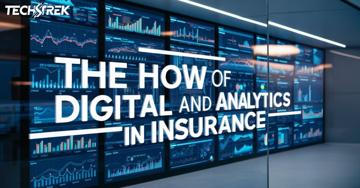 The How of Digital and Analytics in Insurance