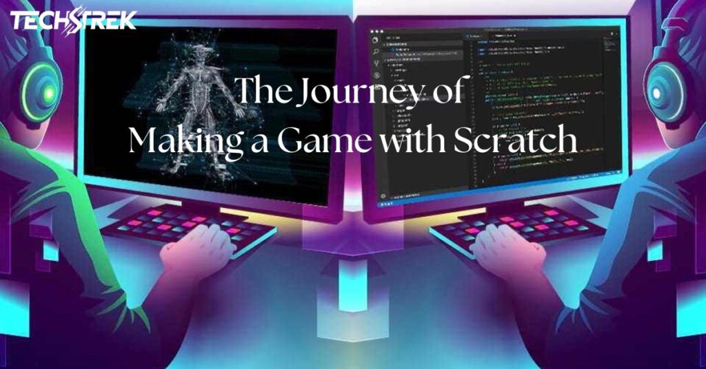 The Journey of Making a Game with Scratch