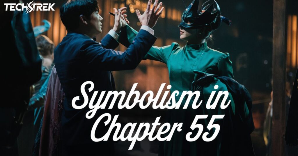 Symbolism in Chapter 55