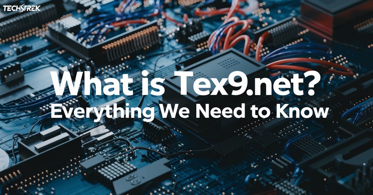 What is Tex9.net? Everything We Need To Know