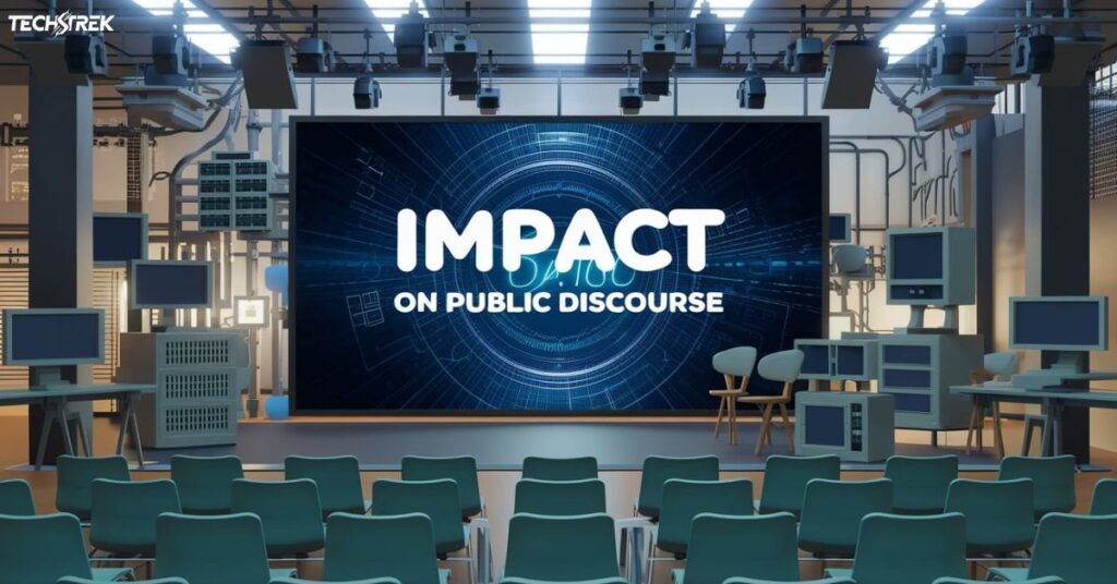 Impact on Public Discourse