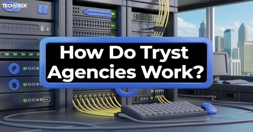 The History of Tryst Agencies