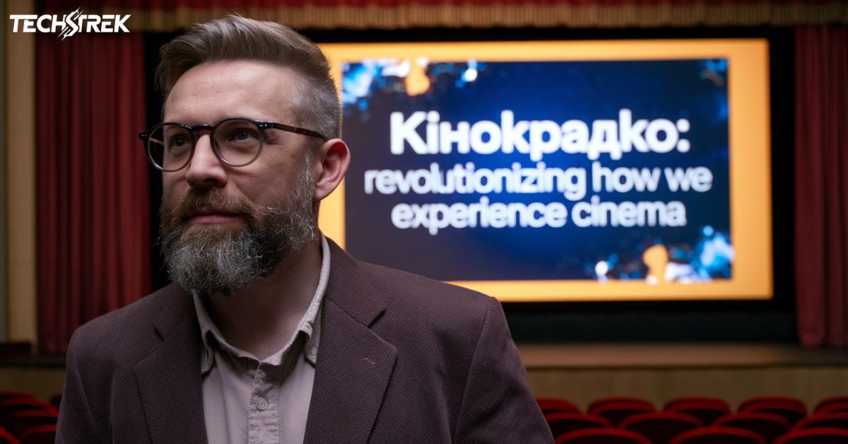 Кинокрадко: Revolutionizing How We Experience Cinema