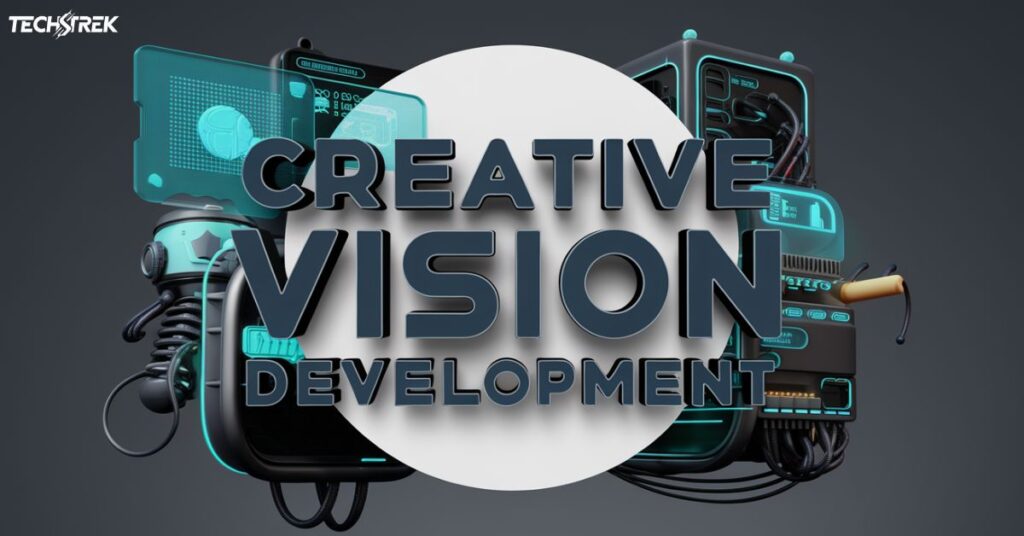 Creative Vision Development