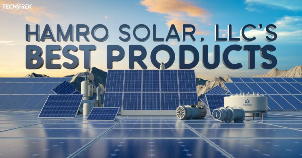 Hamro Solar LLC's Best Products